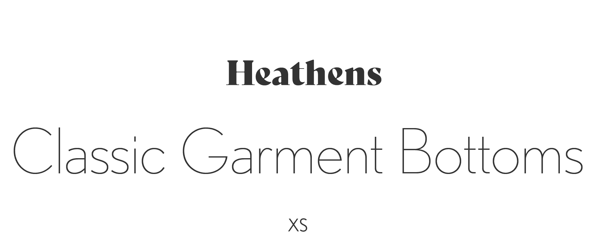 The waistband label for the Classic Garment Bottoms.