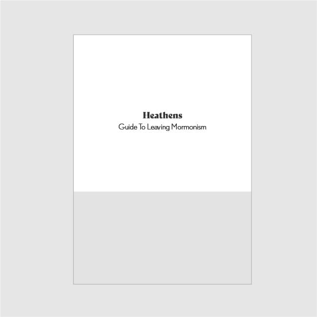 The cover of the Heathens Guide To Leaving Mormonism.